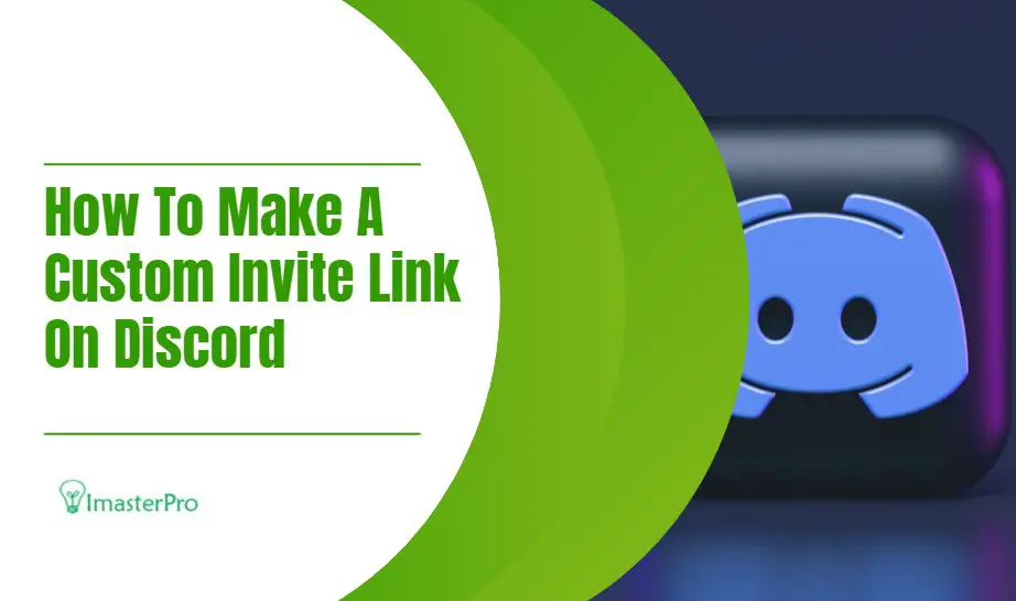 How To Make A Custom Invite Link On Discord