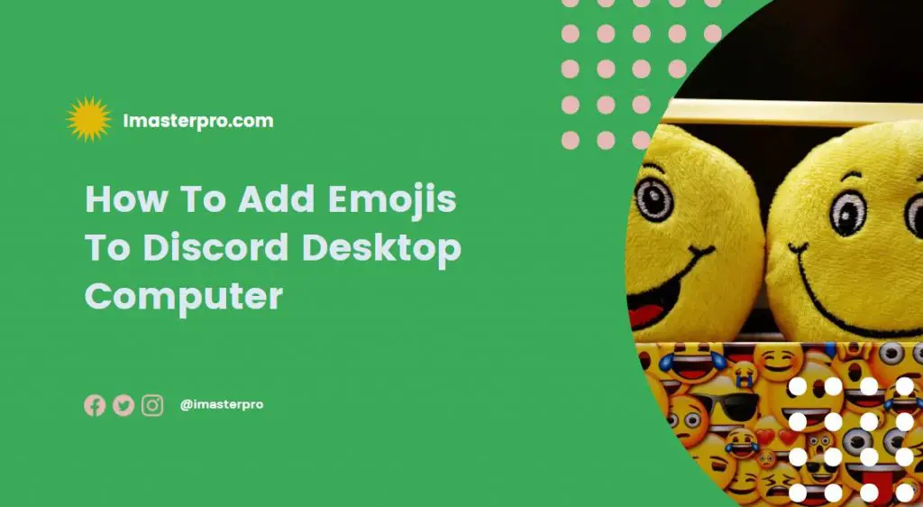 How To Add Emojis To Discord Desktop Computer