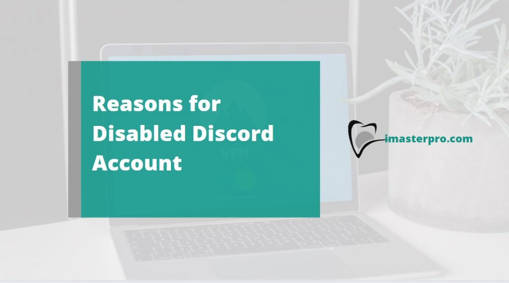 Reasons for Disabled Discord Account