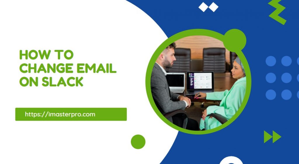 How To Change Email on Slack