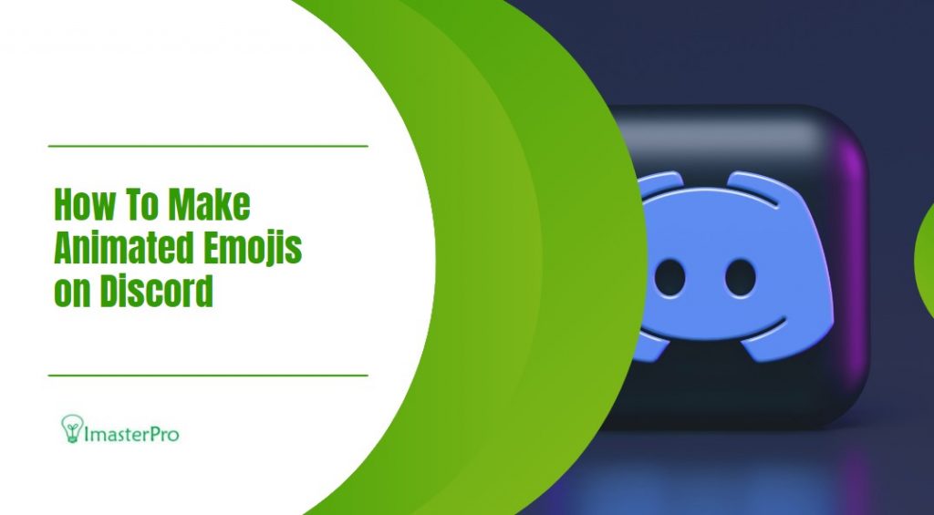 How To Make Animated Emojis on Discord